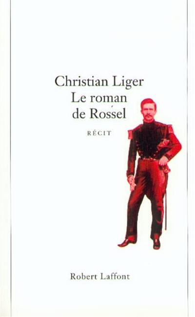 Le roman de Rossel