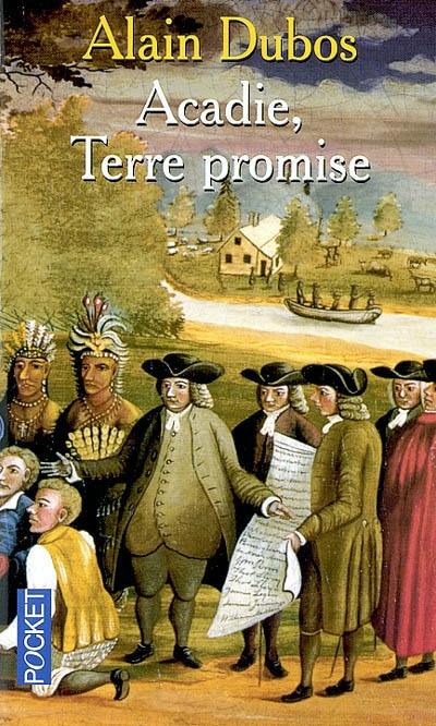 Acadie, terre promise