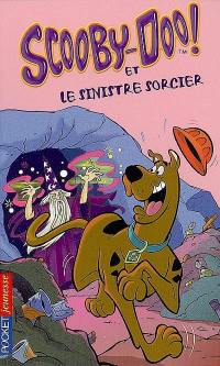 Scooby-Doo !. Vol. 26. Scooby-Doo et le sinistre sorcier