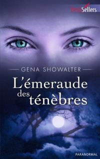 L'émeraude des ténèbres : les seigneurs de l'ombre