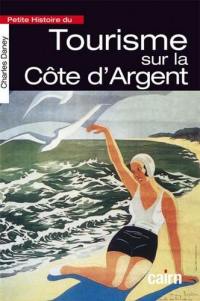 Petite histoire du tourisme sur la Côte d'Argent