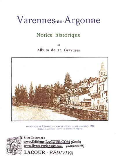 Histoire de la ville de Varennes-en-Argonne : notice historique et album de 24 gravures