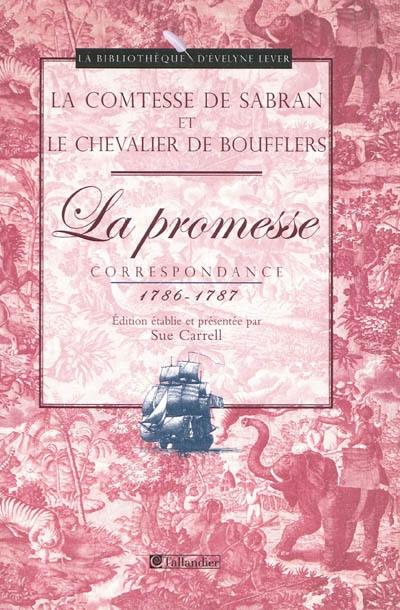 La promesse : correspondance, 1786-1787