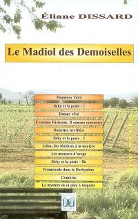 Le Madiol des Demoiselles