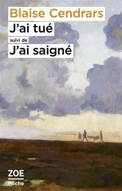 J'ai tué. J'ai saigné