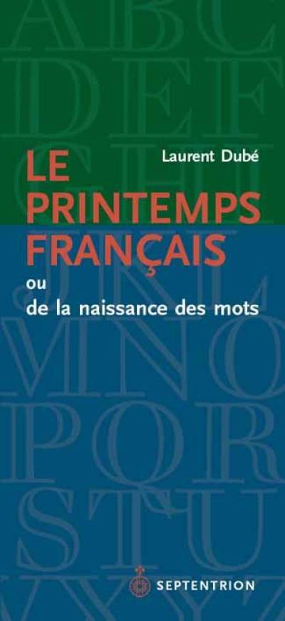 Le Printemps français ou De la naissance des mots