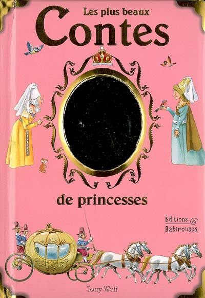 Les plus beaux contes de princesses