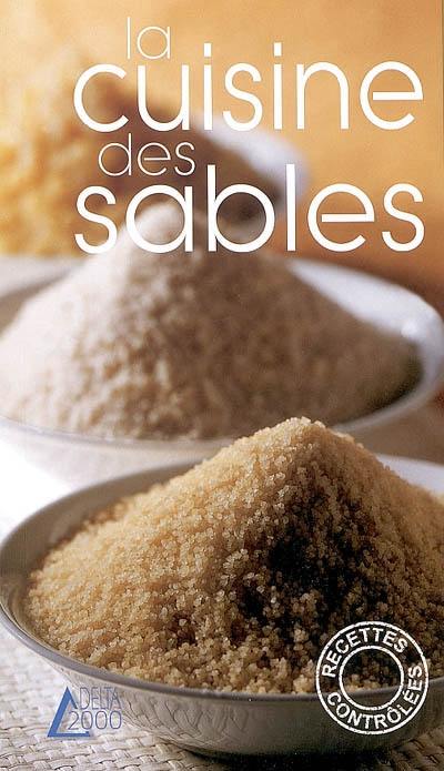 La cuisine des sables