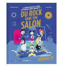 Du rock dans ton salon : la comédie musicale à jouer en playback comme Airnadette !