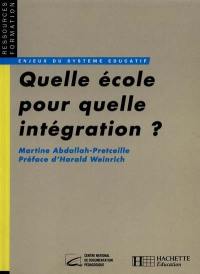 Quelle école pour quelle intégration ?