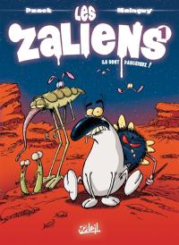 Les Zaliens. Vol. 1. Ils sont dangereux