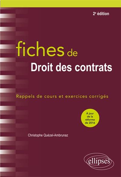 Fiches de droit des contrats : rappels de cours et exercices corrigés