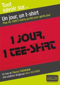 Un jour, un t-shirt : une aventure de plus de 1.000 jours