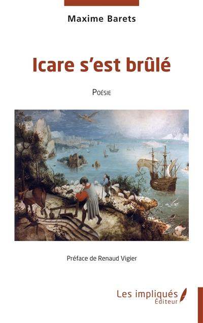 Icare s'est brûlé