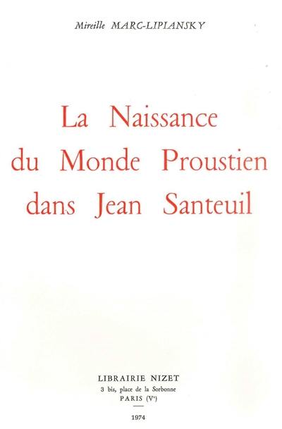 La naissance du monde proustien dans Jean Santeuil