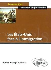 Les Etats-Unis face à l'immigration