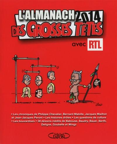 L'almanach 2014 des grosses têtes