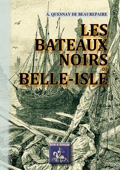 Les bateaux noirs de Belle-Isle