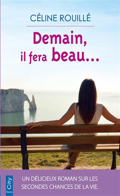 Demain, il fera beau...