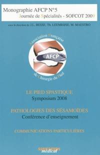 SOFCOT 2009 : journées de spécialités