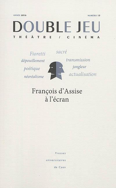 Double jeu, n° 13. François d'Assise à l'écran