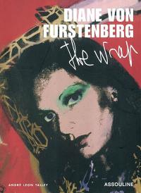 Diane von Furstenberg : the wrap