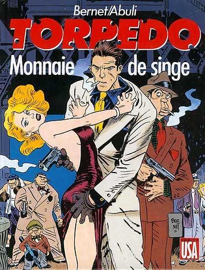 Torpedo. Vol. 8. Monnaie de singe