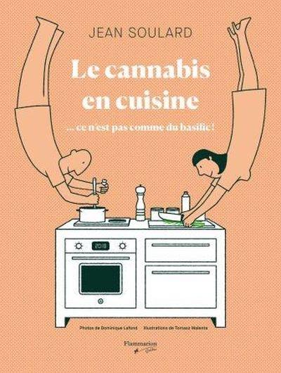 Le cannabis en cuisine : ce n'est pas comme du basilic !