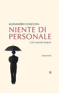 Niente di personale : romanzo