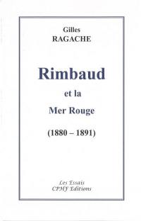 Rimbaud et la mer Rouge (1880-1891)