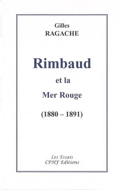 Rimbaud et la mer Rouge (1880-1891)