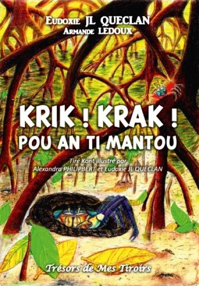 Kric ! krak ! pou an ti mantou