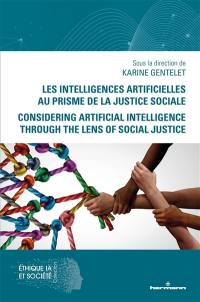 Les intelligences artificielles au prisme de la justice sociale. Considering artificial intelligence through the lens of social justice