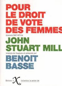 Pour le droit de vote des femmes : discours : 1867-1871