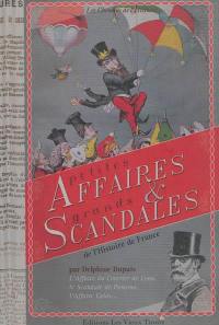 Petites affaires & grands scandales de l'histoire de France