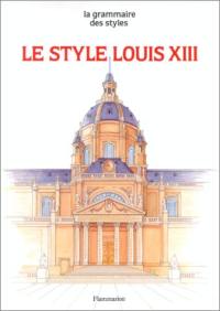 Le Style Louis XIII