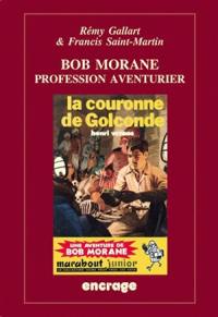 Bob Morane, profession aventurier