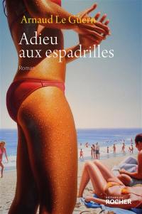 Adieu aux espadrilles