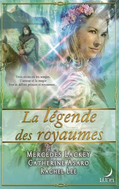 La légende des royaumes