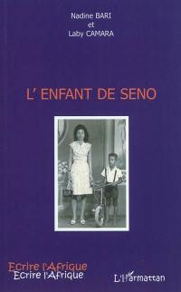 L'enfant de Seno