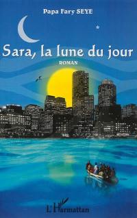 Sara : la lune du jour