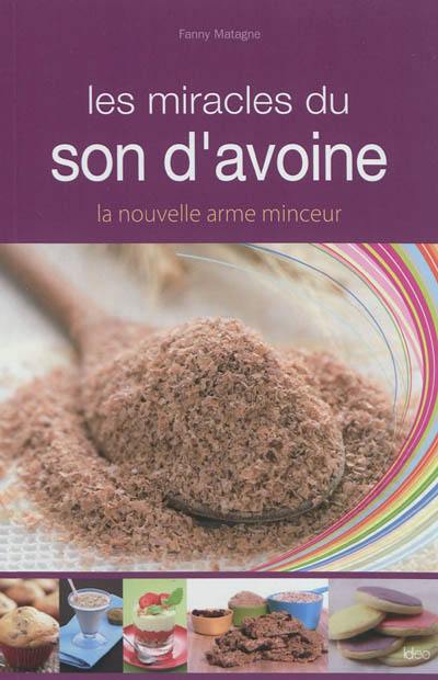 Les miracles du son d'avoine : la nouvelle arme minceur