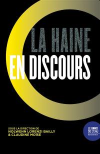 La haine en discours