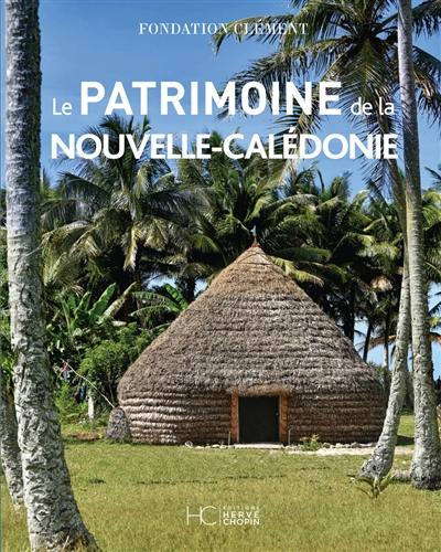 Le patrimoine de la Nouvelle-Calédonie