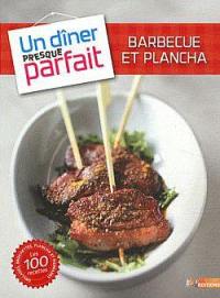 Barbecue et plancha : grillades, brochettes, plancha et pierrades : les 100 recettes