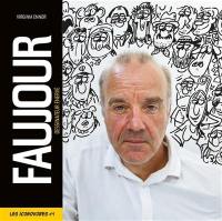 Faujour : dessinateur énervé