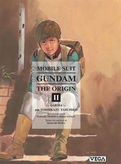 Mobile suit Gundam, the origin. Vol. 2. Garma