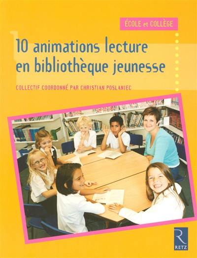 10 animations lecture en bibliothèque jeunesse