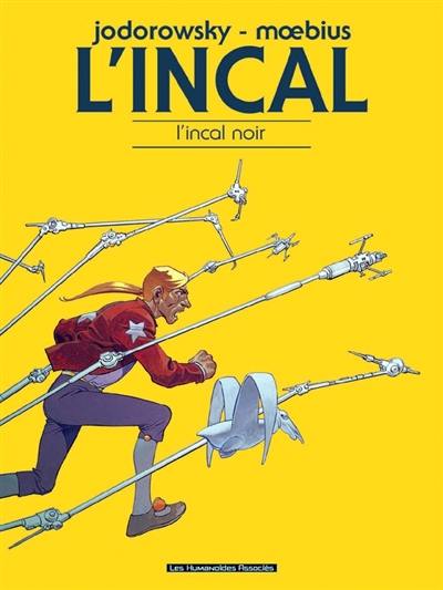 L'Incal. Vol. 1. L'Incal noir