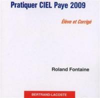 Ciel paye 2009 : CD élève-corrigé